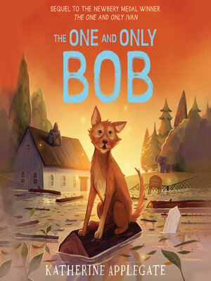 cover image of The One and Only Bob
